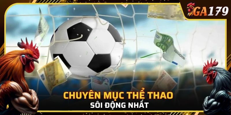 Chuyên mục thể thao sôi động nhất