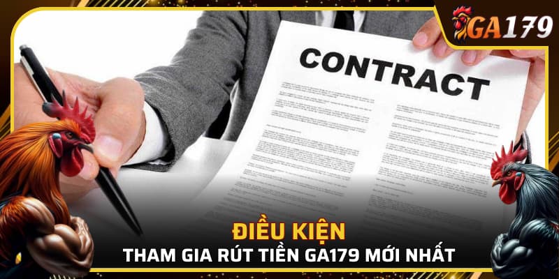 Điều kiện tham gia giao dịch nhà cái GA179 mới nhất