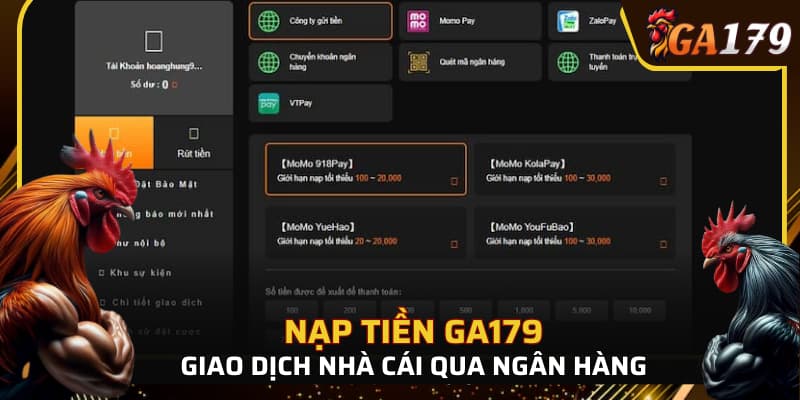 Hướng dẫn các bước nạp tiền GA179 qua ngân hàng