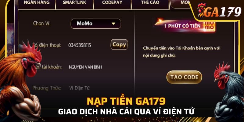 Hướng dẫn các bước nạp tiền GA179 qua ví điện tử
