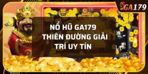 nổ hũ GA179