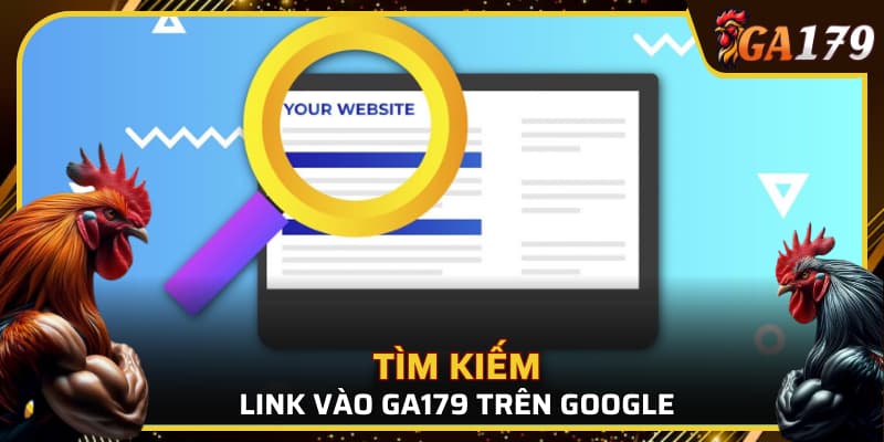 Tìm kiếm link vào GA179 chính xác trên Google